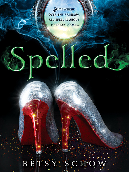 Title details for Spelled by Betsy Schow - Wait list